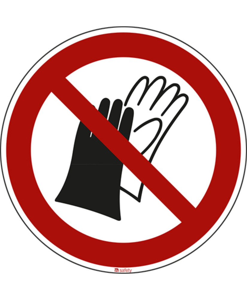 Prohibition sign No gloves, ISO 7010, foil, s-adh, 100 mm, Pack = 10 units